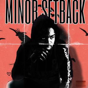 Minor Setback (Explicit)