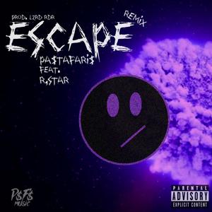 Escape (feat. R.Star) [Explicit]