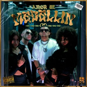 Amor de medellin (Explicit)