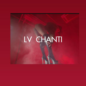 LV CHANTI (Explicit)