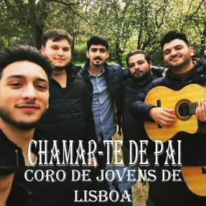 Chamarte de Pai (Coro de Jovens Zona de Lisboa)