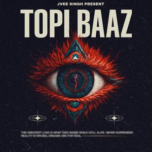 Topi Baaz (Explicit)