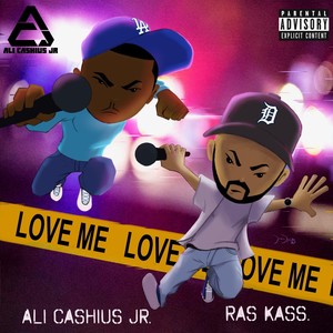 Love Me (feat. Ras Kass) (Explicit)