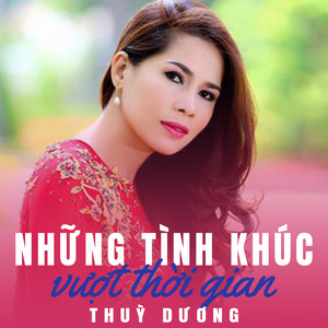 Những Tình Khúc Vượt Thời Gian