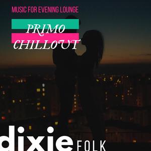 Primo Chillout - Music For Evening Lounge