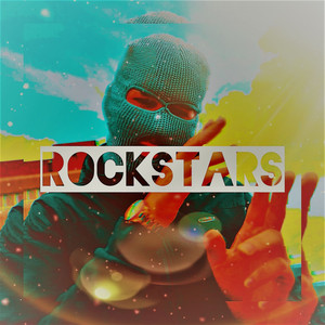 Rockstars (Explicit)