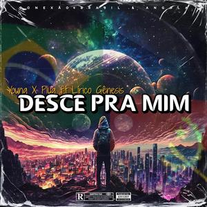 Desce pra mim (feat. Lírico Gênesis) [Explicit]