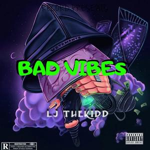 Bad Vibes (feat. YGF BEATS) (Explicit)