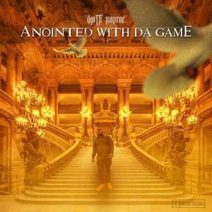 Anointed With The Game (Explicit)