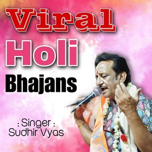 Viral Holi Bhajans