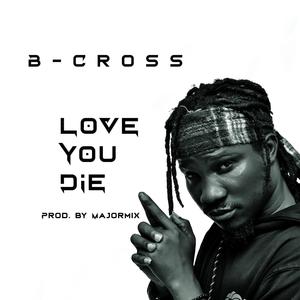 Love You Die