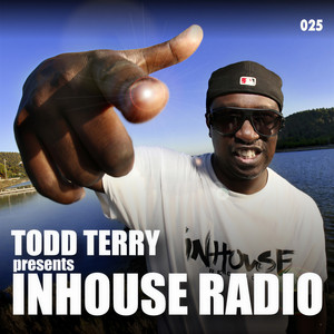 Todd Terry - Old Skool Joint (48 Hour Mix|InHouse Radio 025)