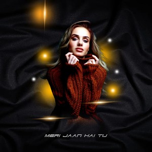 Meri Jaan Hai Tu