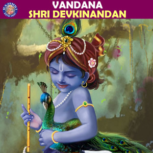 Vandana Shri Devkinandan