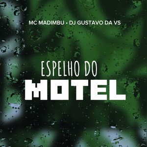 Espelho do Motel (Explicit)