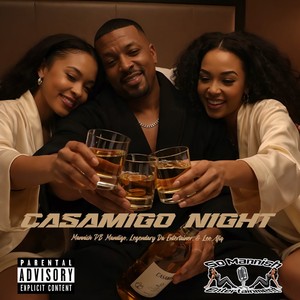 Casamigo Night (Explicit)