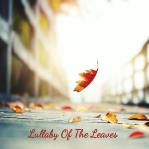 Lullaby of the Leaves