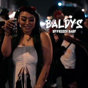 Baldy's (Explicit)