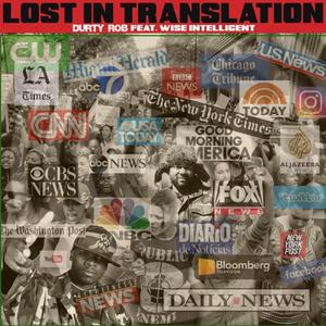 Lost in Translation (feat. Wise Intelligent) (Explicit)