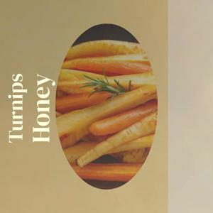 Turnips Honey