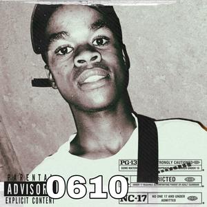 0610 (feat. Malose & Magrito) [Explicit]