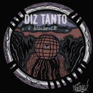 Diz Tanto (Explicit)