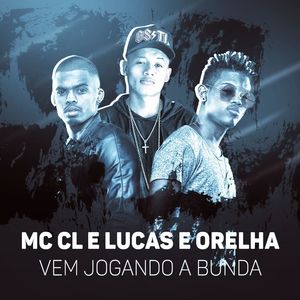 Vem jogando a bunda (Explicit)