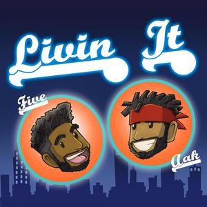 Living It (feat. Aak Samson) (Explicit)