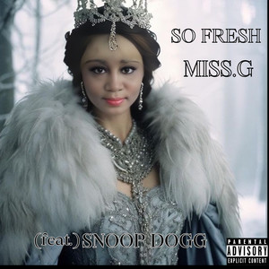 So Fresh (Explicit)