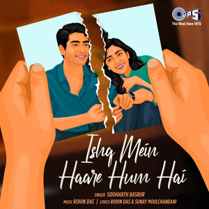 Ishq Mein Haare Hum Hai