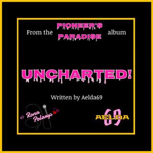 Uncharted! (Explicit)