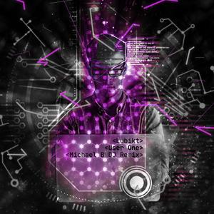 User One (Michael B DJ Remix)