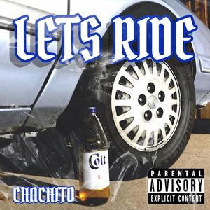 Lets Ride (Explicit)