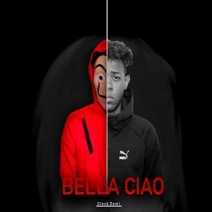 Bella Ciao (Explicit)