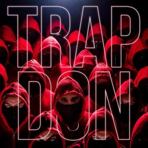 Trap Don (Explicit)