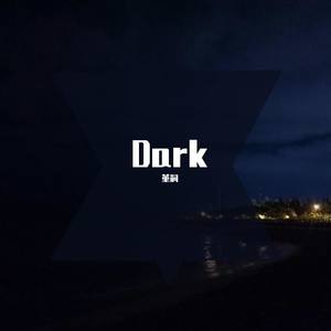 Dark