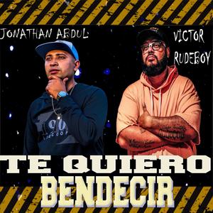 Te quiero bendecir (feat. Jonathan abdul)