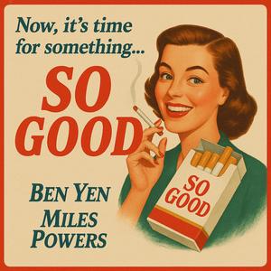SO GOOD (Explicit)