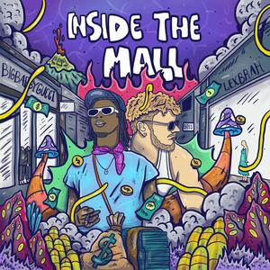 Inside The Mall (feat. BIGBABYGUCCI) (Explicit)
