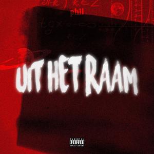 Uit Het Raam (Explicit)