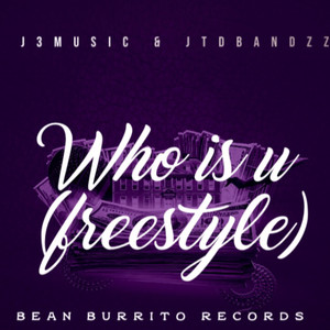 Who Is U (freestyle)