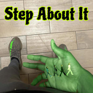 Step About It (Explicit)