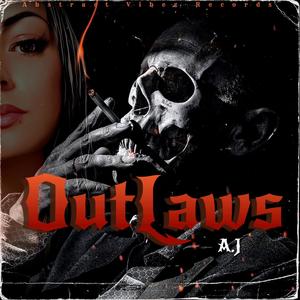 Outlaws (feat. IamAJM)