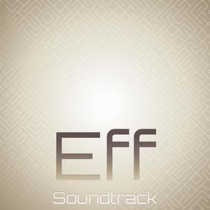 Eff Soundtrack
