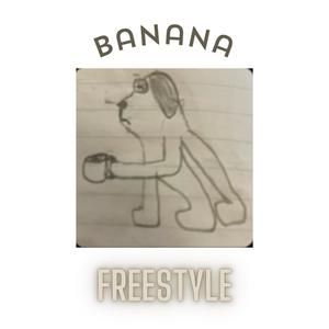 BANANA FREESTYLE