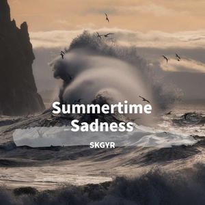 Summertime Sadness