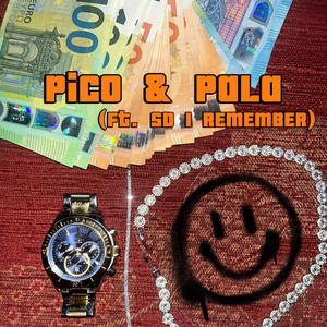 Pico & Pala (feat. SD I REMEMBER) (Explicit)