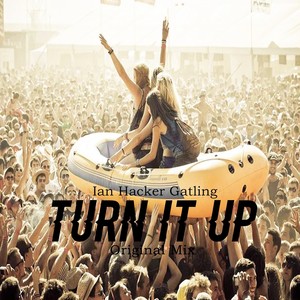 Turn It Up (Explicit)