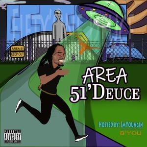 Area 51'deuce (Explicit)