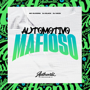 Automotivo Mafioso (Explicit)